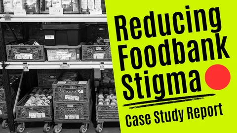 Reducing Food Bank Stigma with Lean Six Sigma